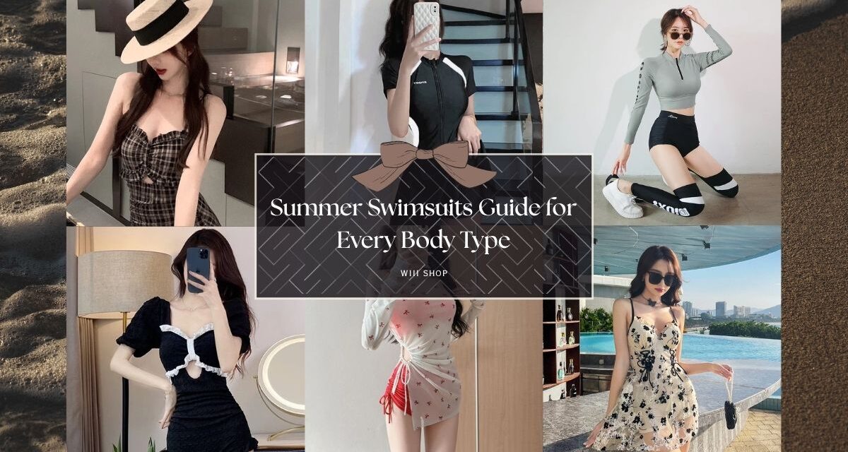Summer Swimsuits Guide for Every Body Type