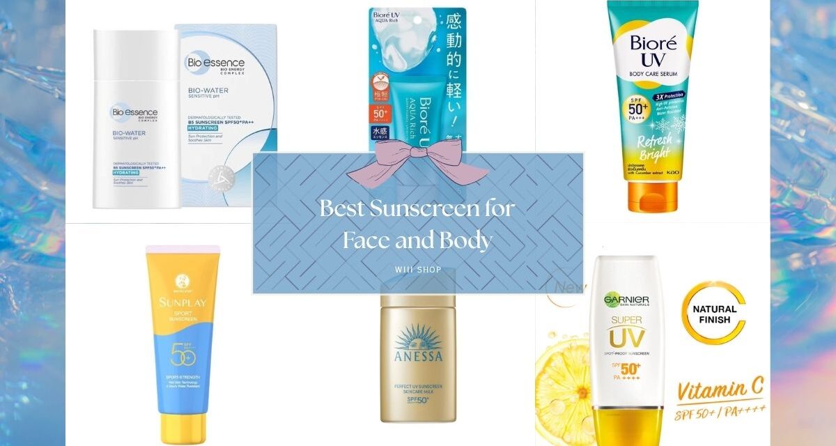 Best Sunscreen for Face and Body
