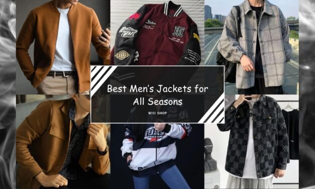 Best Men’s Jackets for All Seasons