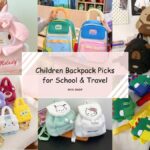 Children Backpack Picks for School & Travel