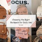 Choosing the Right Backpack for Daily Use