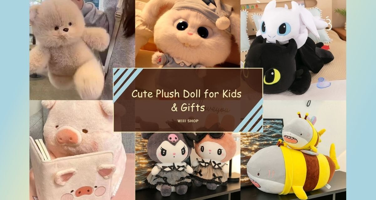 Cute Plush Doll for Kids & Gifts