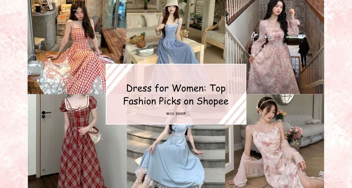 Dress for Women: Top Fashion Picks on Shopee