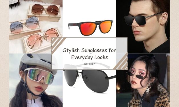 Stylish Sunglasses for Everyday Looks