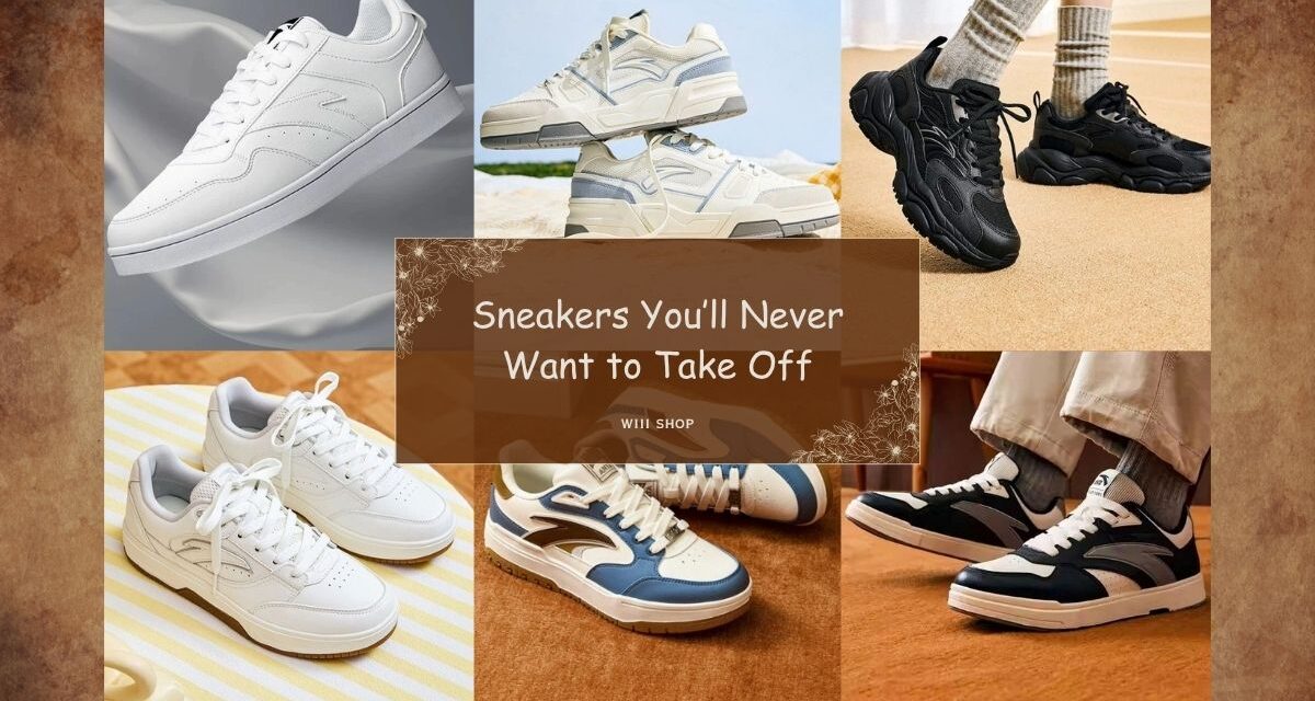 Sneakers You’ll Never Want to Take Off