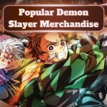 Popular Demon Slayer Merchandise